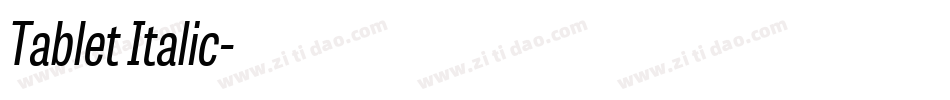Tablet Italic字体转换
